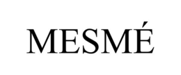 MESMÉ trademark