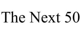 THE NEXT 50 trademark