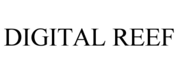 DIGITAL REEF trademark