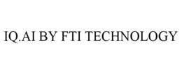 IQ.AI BY FTI TECHNOLOGY trademark