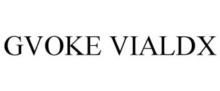 GVOKE VIALDX trademark