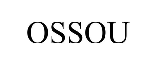OSSOU trademark