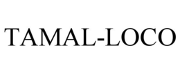TAMAL-LOCO trademark