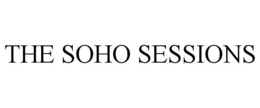 THE SOHO SESSIONS trademark