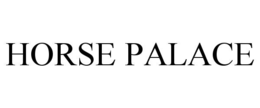 HORSE PALACE trademark