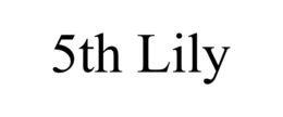 5TH LILY trademark