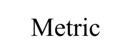 METRIC trademark