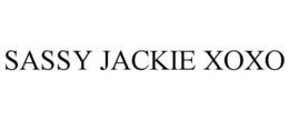 SASSY JACKIE XOXO trademark