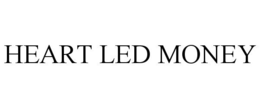 HEART LED MONEY trademark