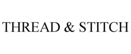 THREAD & STITCH trademark