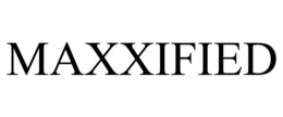 MAXXIFIED trademark
