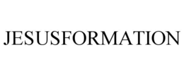 JESUSFORMATION trademark