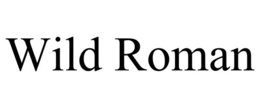 WILD ROMAN trademark