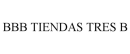 BBB TIENDAS TRES B trademark