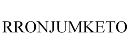RRONJUMKETO trademark