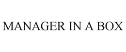 MANAGER IN A BOX trademark
