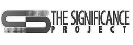 S THE SIGNIFICANCE PROJECT trademark