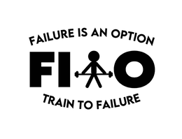 FAILURE IS AN OPTION . . . TRAIN TO FAILURE FIAO trademark