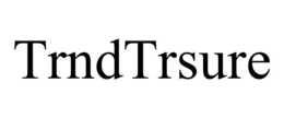 TRNDTRSURE trademark