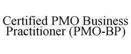 CERTIFIED PMO BUSINESS PRACTITIONER (PMO-BP) trademark