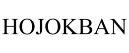 HOJOKBAN trademark