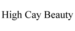 HIGH CAY BEAUTY trademark