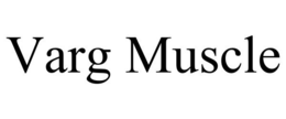 VARG MUSCLE trademark