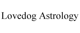 LOVEDOG ASTROLOGY trademark