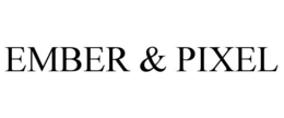 EMBER & PIXEL trademark