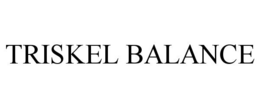 TRISKEL BALANCE trademark