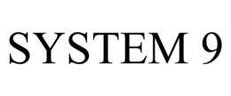 SYSTEM 9 trademark