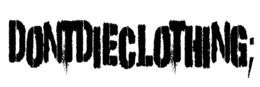 DONTDIECLOTHING; trademark