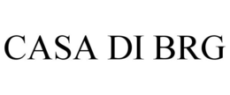 CASA DI BRG trademark