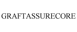 GRAFTASSURECORE trademark