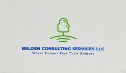 BELDEN CONSULTING SERVICES LLC  WHERE DREAMS FIND THEIR ADDRESS trademark