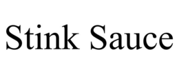 STINK SAUCE trademark