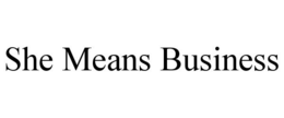 SHE MEANS BUSINESS trademark