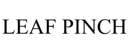 LEAF PINCH trademark