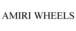 AMIRI WHEELS trademark
