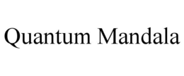 QUANTUM MANDALA trademark