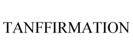 TANFFIRMATION trademark