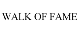 WALK OF FAME trademark