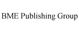 BME PUBLISHING GROUP trademark