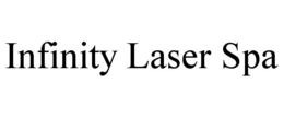 INFINITY LASER SPA trademark