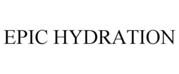 EPIC HYDRATION trademark