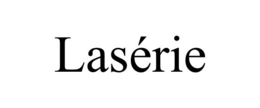 LASÉRIE trademark