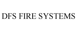 DFS FIRE SYSTEMS trademark