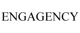 ENGAGENCY trademark