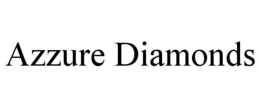 AZZURE DIAMONDS trademark