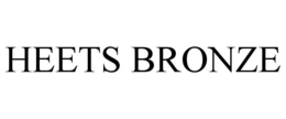 HEETS BRONZE trademark